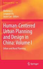 Human-Centered Urban Planning and Design in China: Volume I