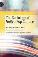 The Sociology of Hallyu Pop Culture: Surfing the Korean Wave