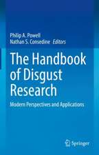 The Handbook of Disgust Research: Modern Perspectives and Applications