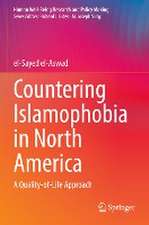 Countering Islamophobia in North America: A Quality-of-Life Approach