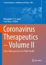 Coronavirus Therapeutics – Volume II: Clinical Management and Public Health