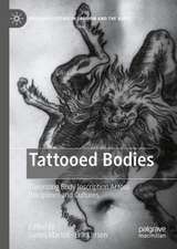 Tattooed Bodies: Theorizing Body Inscription Across Disciplines and Cultures