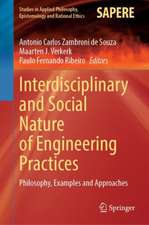 Interdisciplinary and Social Nature of Engineering Practices: Philosophy, Examples and Approaches