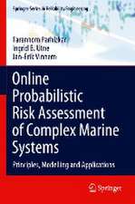 Online Probabilistic Risk Assessment of Complex Marine Systems