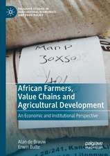 African Farmers, Value Chains and Agricultural Development