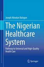 The Nigerian Healthcare System