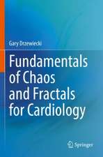 Fundamentals of Chaos and Fractals for Cardiology