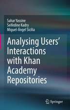 Analysing Users' Interactions with Khan Academy Repositories