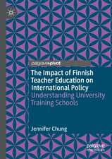 The Impact of Finnish Teacher Education on International Policy: Understanding University Training Schools