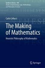 The Making of Mathematics: Heuristic Philosophy of Mathematics