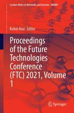 Proceedings of the Future Technologies Conference (FTC) 2021, Volume 1