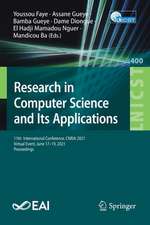 Research in Computer Science and Its Applications: 11th International Conference, CNRIA 2021, Virtual Event, June 17-19, 2021, Proceedings