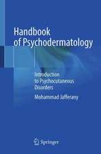 Handbook of Psychodermatology: Introduction to Psychocutaneous Disorders