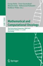 Mathematical and Computational Oncology: Third International Symposium, ISMCO 2021, Virtual Event, October 11–13, 2021, Proceedings