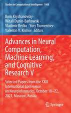 Advances in Neural Computation, Machine Learning, and Cognitive Research V: Selected Papers from the XXIII International Conference on Neuroinformatics, October 18-22, 2021, Moscow, Russia