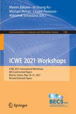 ICWE 2021 Workshops: ICWE 2021 International Workshops, BECS and Invited Papers, Biarritz, France, May 18–21, 2021, Revised Selected Papers