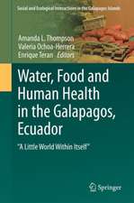 Water, Food and Human Health in the Galapagos, Ecuador: "A Little World Within Itself"