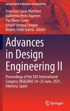 Advances in Design Engineering II: Proceedings of the XXX International Congress INGEGRAF, 24-25 June, 2021, Valencia, Spain