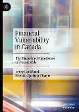 Financial Vulnerability in Canada: The Embedded Experience of Households