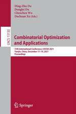 Combinatorial Optimization and Applications: 15th International Conference, COCOA 2021, Tianjin, China, December 17–19, 2021, Proceedings