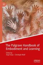 The Palgrave Handbook of Embodiment and Learning