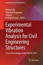 Experimental Vibration Analysis for Civil Engineering Structures: Select Proceedings of the EVACES 2021