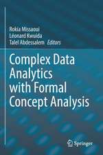 Complex Data Analytics with Formal Concept Analysis