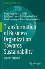 Transformation of Business Organization Towards Sustainability: Systems Approach