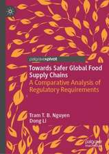 Towards Safer Global Food Supply Chains: A Comparative Analysis of Regulatory Requirements