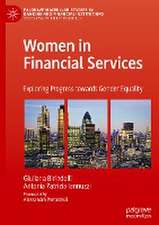 Women in Financial Services: Exploring Progress towards Gender Equality