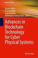 Advances in Blockchain Technology for Cyber Physical Systems