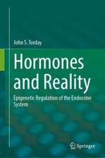 Hormones and Reality: Epigenetic Regulation of the Endocrine System