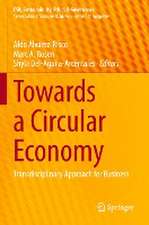 Towards a Circular Economy: Transdisciplinary Approach for Business