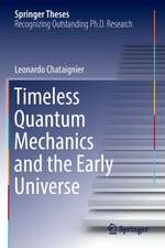 Timeless Quantum Mechanics and the Early Universe