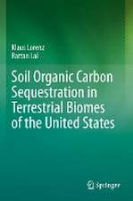 Soil Organic Carbon Sequestration in Terrestrial Biomes of the United States