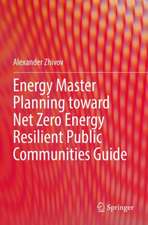 Energy Master Planning toward Net Zero Energy Resilient Public Communities Guide