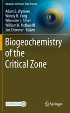 Biogeochemistry of the Critical Zone