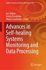 Advances in Self-healing Systems Monitoring and Data Processing