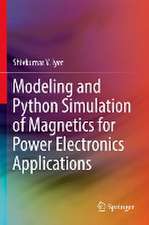 Modeling and Python Simulation of Magnetics for Power Electronics Applications