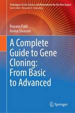 A Complete Guide to Gene Cloning: From Basic to Advanced