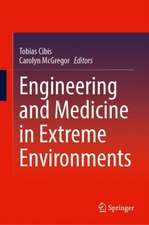 Engineering and Medicine in Extreme Environments