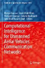 Computational Intelligence for Unmanned Aerial Vehicles Communication Networks