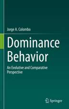 Dominance Behavior: An Evolutive and Comparative Perspective