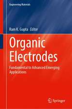 Organic Electrodes: Fundamental to Advanced Emerging Applications