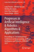 Progresses in Artificial Intelligence & Robotics: Algorithms & Applications: Proceedings of 3rd International Conference on Deep Learning, Artificial Intelligence and Robotics, (ICDLAIR) 2021