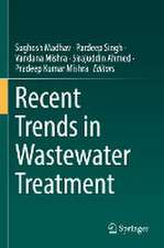 Recent Trends in Wastewater Treatment