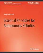 Essential Principles for Autonomous Robotics