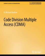 Code Division Multiple Access (CDMA)