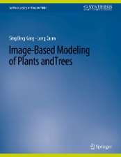 Image-Based Modeling of Plants and Trees