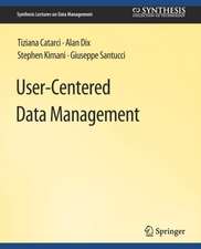 User-Centered Data Management